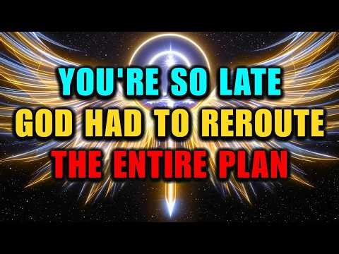 Chosen One: You Were So Late God Had To Tear Up The Plan And Reroute Your Entire Life 📜✨