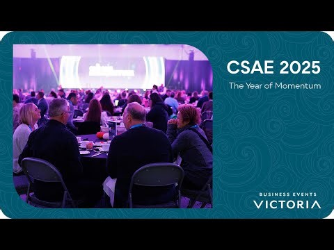 Business Events Victoria | CSAE 2025, The Year of Momentum