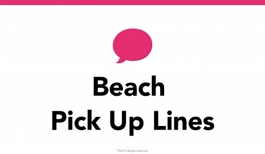 150  Beach Pick Up Lines And Rizz