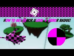 How to get ERROR Glove + ERROR Badge In slap Battles!