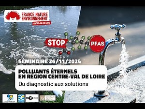 Etat des lieux DREAL - #5 - Séminaire Polluants éternels #pfas #2024 #centrevaldeloire