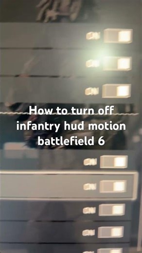 How to turn off infantry hud motion battlefield 6