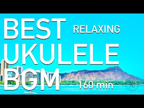 【ウクレレBGM】Best Relaxing Ukulele Music by Ryo Natoyama / 波の音とともに奏でる、心が落ち着くウクレレ音楽（名渡山遼）