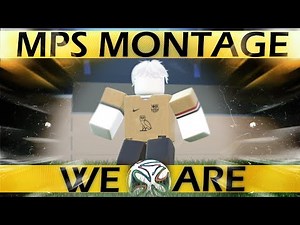 Roblox MPS Montage | We are