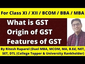 Basics of GST (Goods and Service Tax)