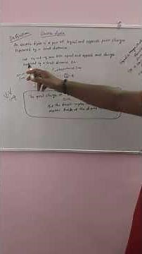 Dipole explained for class 12 cbse #cbseclass12 #physics #physicsconcepts
