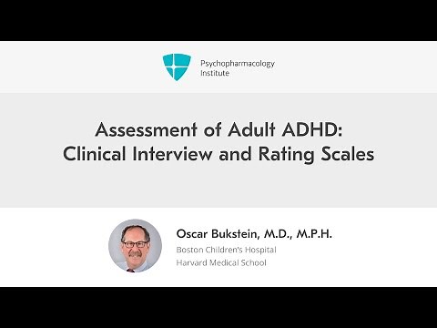 Assessment of Adult ADHD: Clinical Interview and Rating Scales