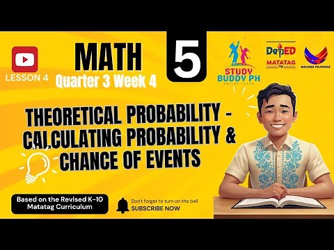 Math 5 Quarter 3 Week 4: Theoretical Probability – Calculating Probability & Chance of Events