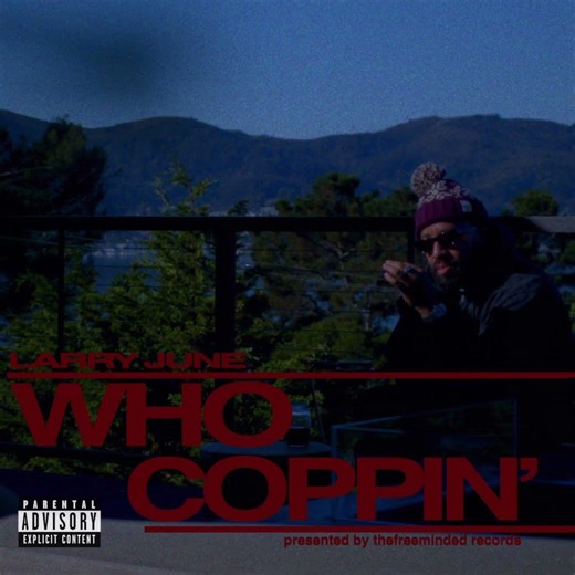 Larry June - Who Coppin'