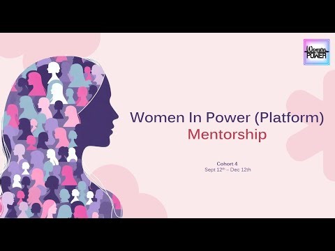 Women in Power (Platform) Mentorship - Turning innovation into end to end solutions