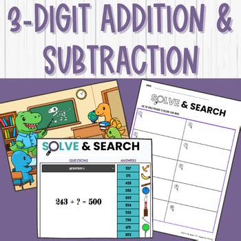 3 Digit Addition & Subtraction with Regrouping | Missing Addend Solve & Search