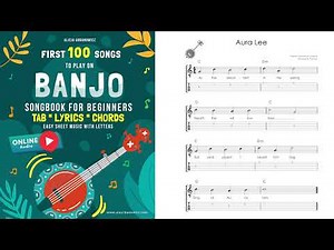 First 100 Songs to Play on Banjo I Songbook for Beginners: 5 String I Sheet Music with Letters TAB