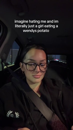 Imagine Hating Me & I'm Literally Just a Girl Eating a Wendy's Potato