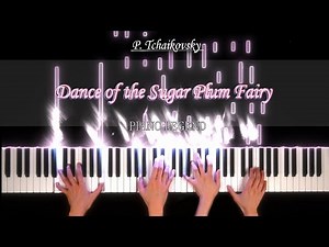 𝐏. 𝐓𝐜𝐡𝐚𝐢𝐤𝐨𝐯𝐬𝐤𝐲 - 𝐓𝐡𝐞 𝐍𝐮𝐭𝐜𝐫𝐚𝐜𝐤𝐞𝐫 𝐬𝐮𝐢𝐭𝐞, 𝐎𝐩. 𝟕𝟏𝐚 𝐟𝐨𝐫 𝐩𝐢𝐚𝐧𝐨 𝟒 𝐡𝐚𝐧𝐝𝐬, 𝐃𝐚𝐧𝐜𝐞 𝐨𝐟 𝐭𝐡𝐞 𝐒𝐮𝐠𝐚𝐫 𝐏𝐥𝐮𝐦 𝐅𝐚𝐢𝐫𝐲