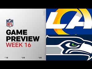 Los Angeles Rams vs Seattle Seahawks | Week 16 Game Preview