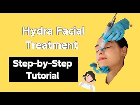 Hydradermabrasion Treatment Tutorial | How to Use Hydrafacial Machine to Exfoliate, Cleanse, Hydrate