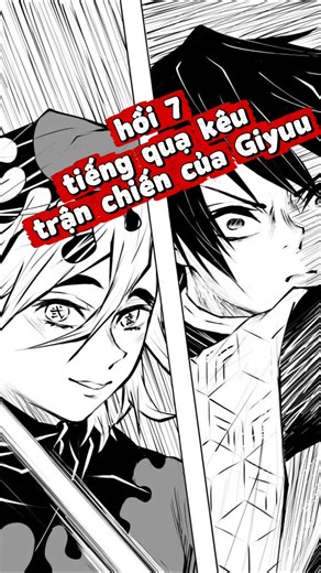 tiếng quạ kêu hồi 7 l trận chiến của Giyuu #kimetsunoyaiba #anime #shorts #shortvideo