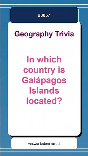 Geography Trivia Quiz #0057 | In which country is Galápagos Islands located?