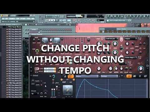 Change Pitch Without Changing Tempo [FL Studio] [Tutorial]