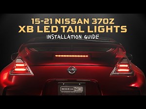 15-21 Nissan 370z XB LED Tail Lights Install Guide