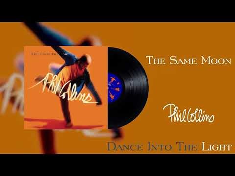 Phil Collins - The Same Moon (2016 Remaster Official Audio)