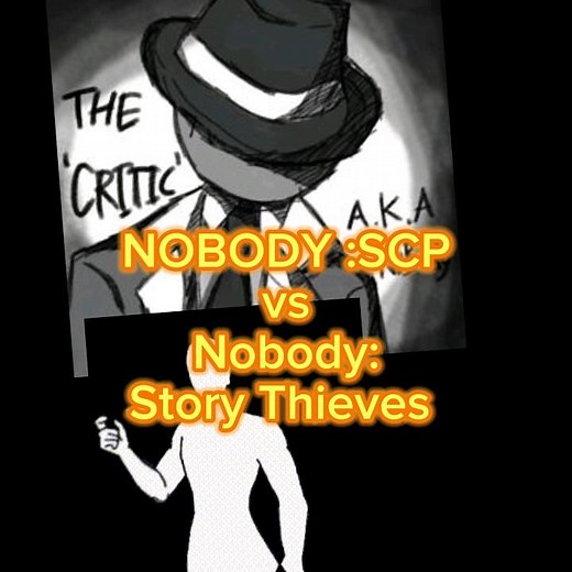 nobody vs. nobody #scp #storyThieves