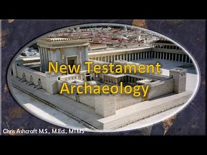 New Testament Archaeology