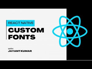 #8 How to Add Custom Fonts in React Native Like a Pro! 🚀