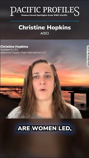 Pacific Profiles: Christine Hopkins on Why Women-Owned Certification Matters