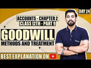 Change in profit sharing ratio and Goodwill | Chapter 2 | Accountancy Class 12 | Part 9