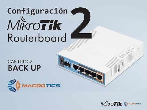 Configuracion de Router Mikrotik Routerboard Cap 02 back up
