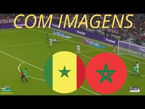 SENEGAL E MARROCOS JOGO DE HOJE ASSISTA AGORA HOJE ASSISTA NO CANAL HOJE A SIMULAÇÃO GAMEPLAY PES21