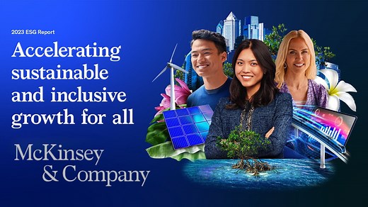 McKinsey & Company Releases 2023 ESG Report Highlighting Sustainable and Inclusive Growth Initiatives