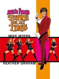 Austin Powers - L'Espion qui m'a tirée - Film 1999 - Cinetrafic
