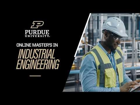 Online Master’s Degrees in Industrial and Systems Engineering Info Session