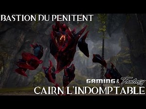 Gw2 - Raid Boss "Bastion du pénitent" - Cairn l'Imdomptable