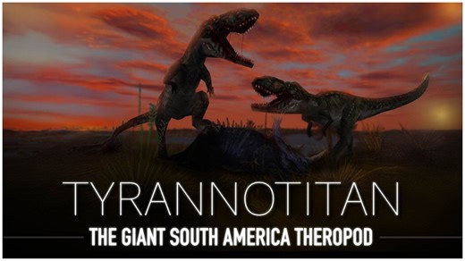Meet Tyrannotitan; A Giant Carnivor of the Early Cretaceous...