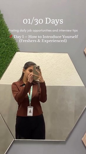 Arpita Bendre | HR & Lifestyle on Instagram: "Day 1/30 — Job Opportunities + Interview Tips 🚀 Today we’re starting with one of the MOST requested things: A strong fresher self-introduction for IT / Software roles. If you’re a fresher and struggling to introduce yourself in interviews, use this format: “Good morning, and thank you for the opportunity. My name is ___, and I recently graduated with a degree in ___ from ___. I have a strong foundation in technologies like ___ and ___, and I’ve comp