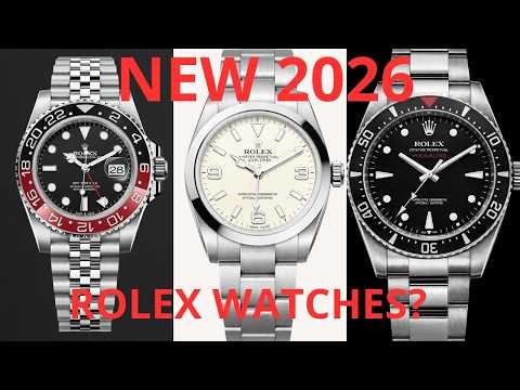 My Rolex Predictions For 2026