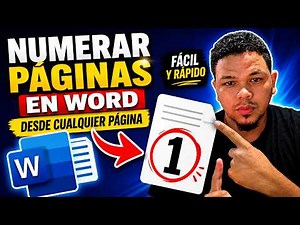 Cómo Numerar Páginas en Word Desde Cualquier Página (Fácil y Rápido) 2025