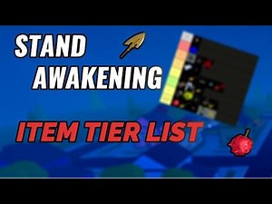 STAND AWAKENING ITEM TIER LIST