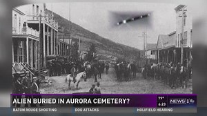 Weird Wednesdays: Is an alien buried in the Aurora Cemetery?