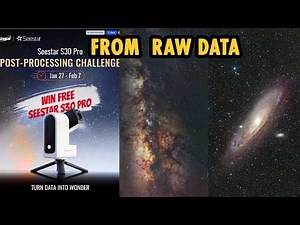 Seestar S30 Pro: From RAW Data to THIS Final Image (Full Workflow)