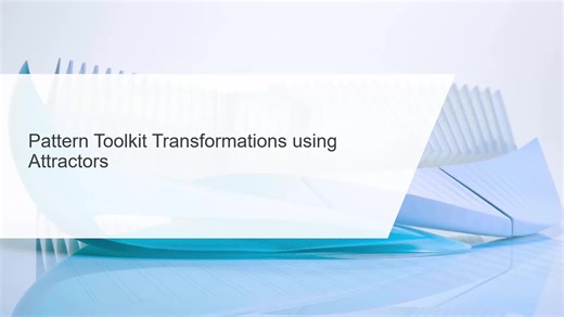 Alias-Dynamo Tutorial - 08 PatternToolkit Transformations with Attractors