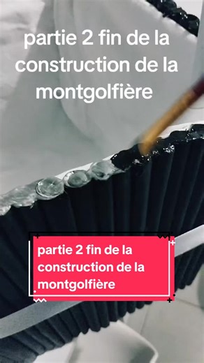 Construction de la montgolfière - Partie 2