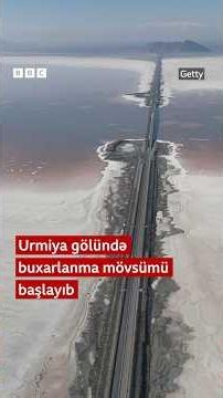 Urmiya gölündə buxarlanma mövsümü başlayıb