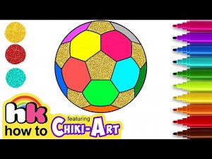 Chiki Art | Learn How To Draw & Color A Soccer Ball | Learn Colors For Kids | Hooplakidz How To