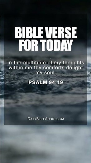 Psalm 94:19 | Comforting Bible Verse For Today