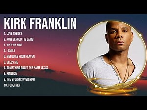 Special Kirk Franklin Songs Playlist 2024 ~ Praise and Worship Songs Playlist All TIME