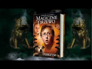 Magiczne Drzewo. Olbrzym - zwiastun książki